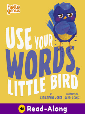 cover image of Use Your Words, Little Bird